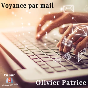 Voyance par mail avec Olivier Patrice